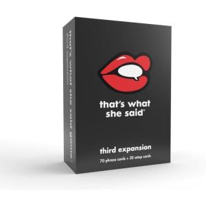 image:imageThats What She Said  Second Edition Match All New Wacky Setup Cards with New Funny Phrase Cards to See Who Has The Dirtiest Sense of Humor Ages 17 4 PlayersExpansion Pack 3